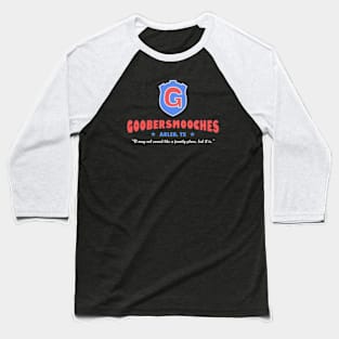 Goobersmooches Baseball T-Shirt